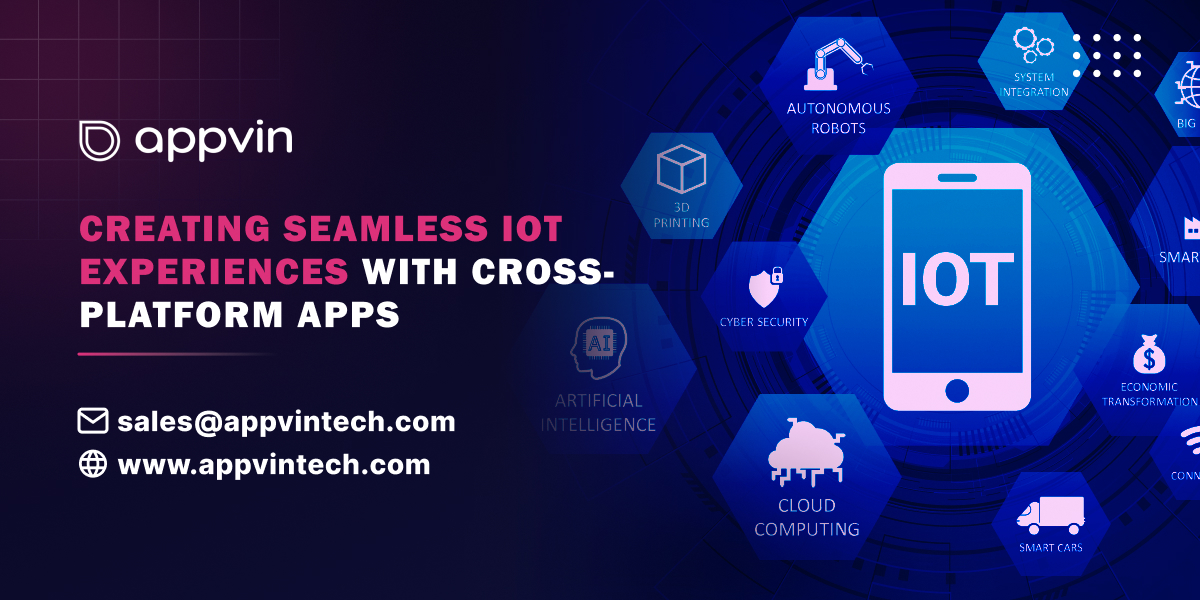 Creating Seamless IoT Experiences with Cross-Platform Apps