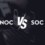 NOC and SOC