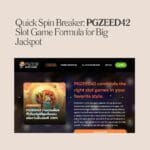 Quick Spin Breaker PGZEED42 Slot Game Formula for Big Jackpot