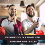 Stream Movies, TV, & Sports with SuperBox Plus Devices